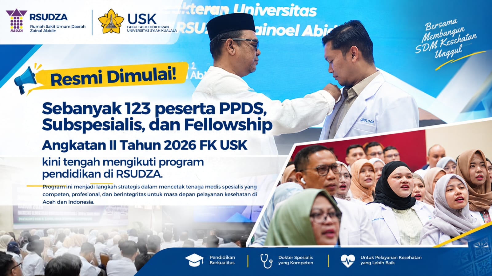 RSUDZA - USK perkuat Pendidikan Dokter Spesialis. Patient Safety Jadi Prioritas